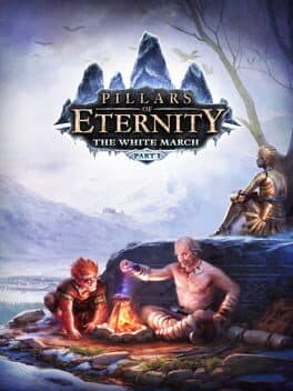 Portada de Pillars of Eternity: The White March Part I