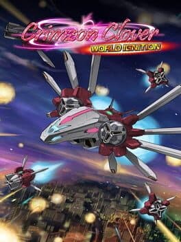 Portada de Crimzon Clover: World Ignition