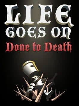 Portada de Life Goes On: Done to Death