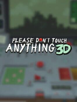 Portada de Please, Don't Touch Anything 3D