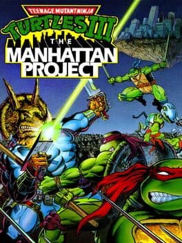 Portada de Teenage Mutant Ninja Turtles III: The Manhattan Project