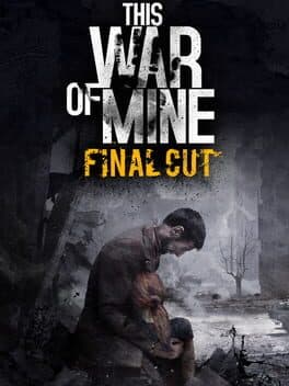 Portada de This War of Mine: Final Cut