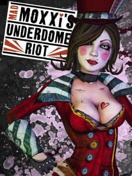 Portada de Borderlands: Mad Moxxi's Underdome Riot