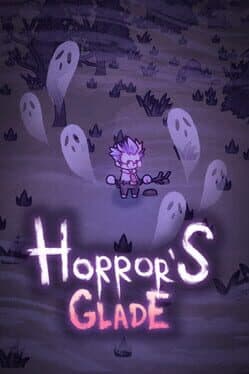 Horrors Glade
