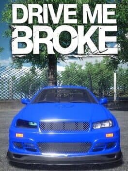 Portada de Drive Me Broke