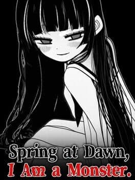Portada de Spring at Dawn, I Am a Monster.