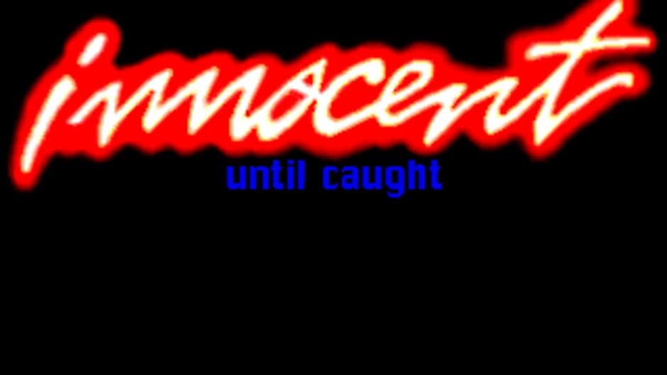 Innocent Until Caught - Captura 2