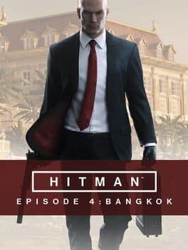 Portada de Hitman: Episode 4 - Bangkok