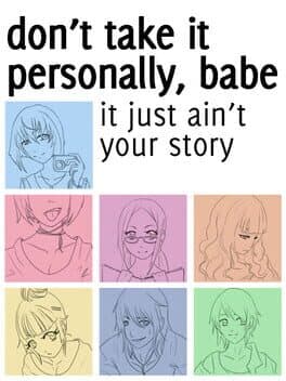 Portada de Don't Take It Personally, Babe, It Just Ain't Your Story