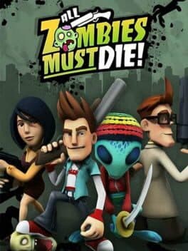 Portada de All Zombies Must Die!