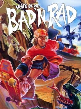 Portada de Skate or Die: Bad 'N Rad