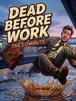Portada de Dead Before Work: The Commute