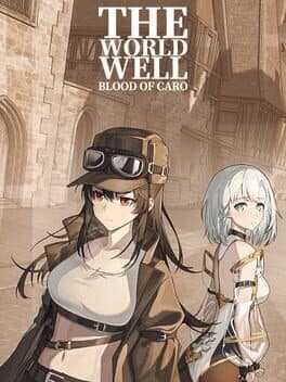 Portada de The World Well: Blood of Caro