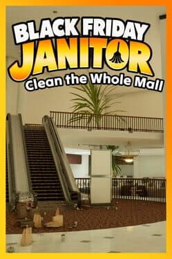 Portada de Black Friday Janitor: Clean the Whole Mall