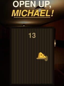Open Up, Michael!