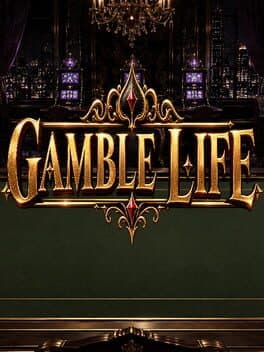 Gamble Life