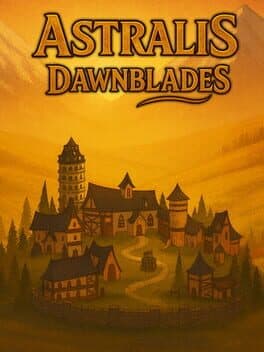 Astralis: Dawnblades